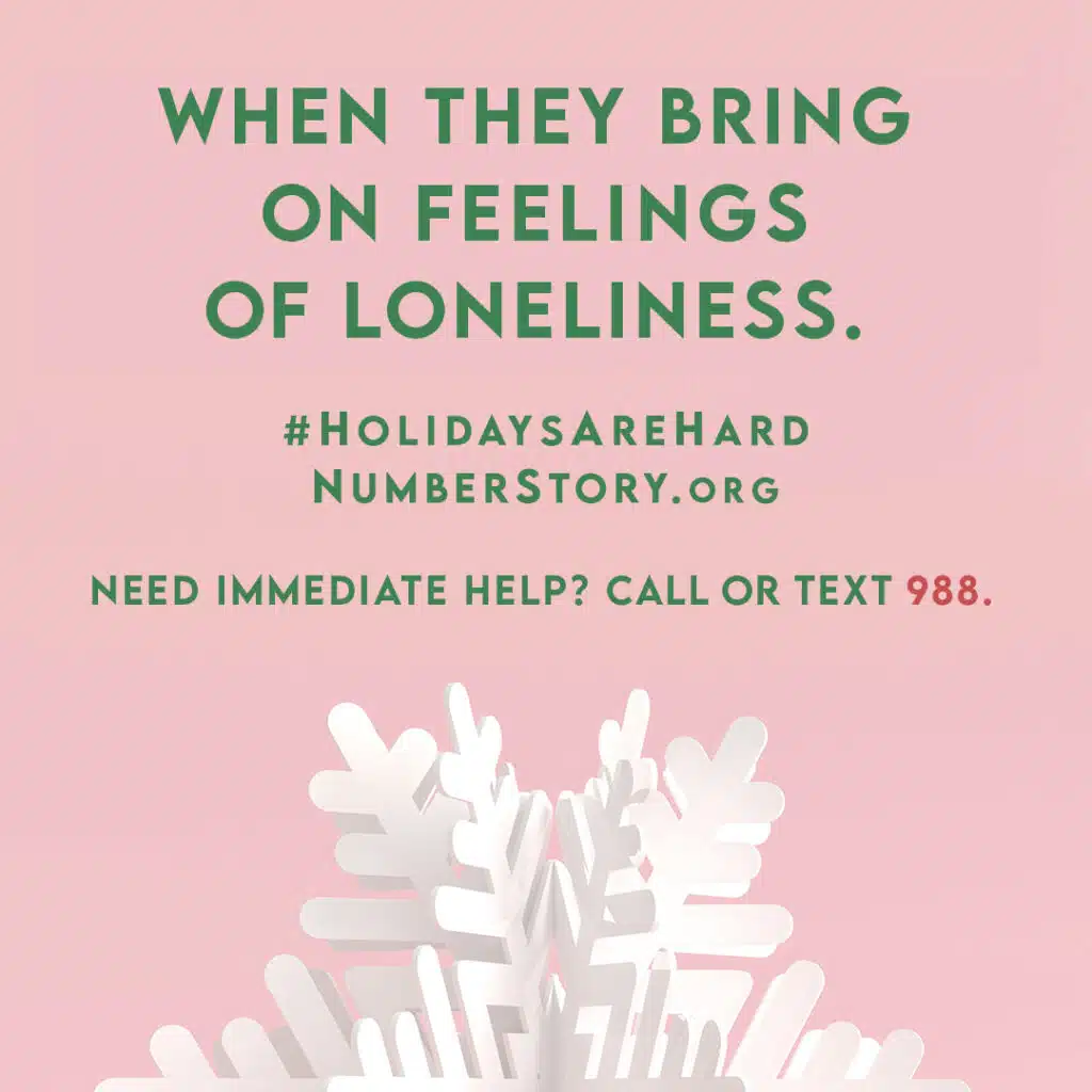 "When they bring on feelings of lonliness." Graphic about Holidays are Hard.